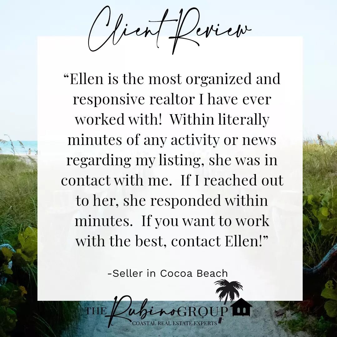 It's so wonderful to receive feedback from my clients!&nbsp;

&quot;Ellen is the most organized and responsive realtor I have ever worked with!  Within literally minutes of any activity or news regarding my listing, she was in contact with me.  If I 