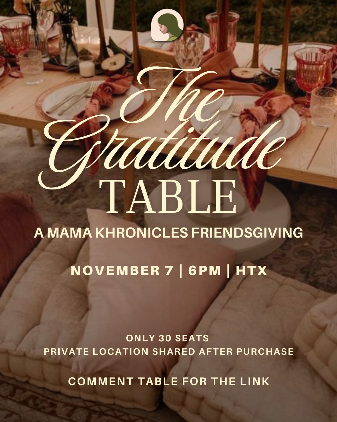 The Gratitude Table: A Mama Khronicles Friendsgiving