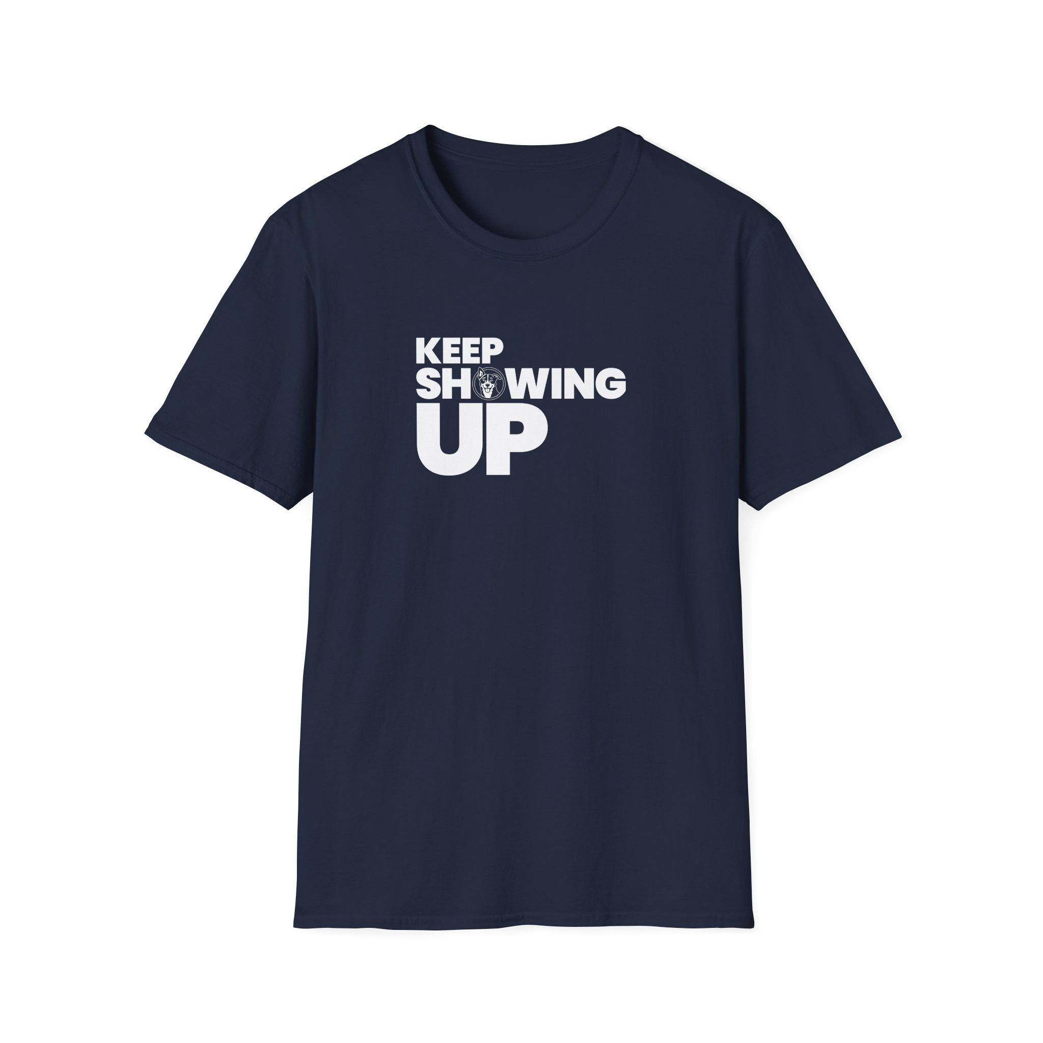 Keep Showing Up Lightweight Crew-neck Unisex T-Shirt
