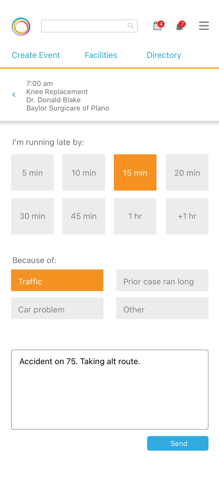 A rep can easily the scheduler that he is running late to a procedure
