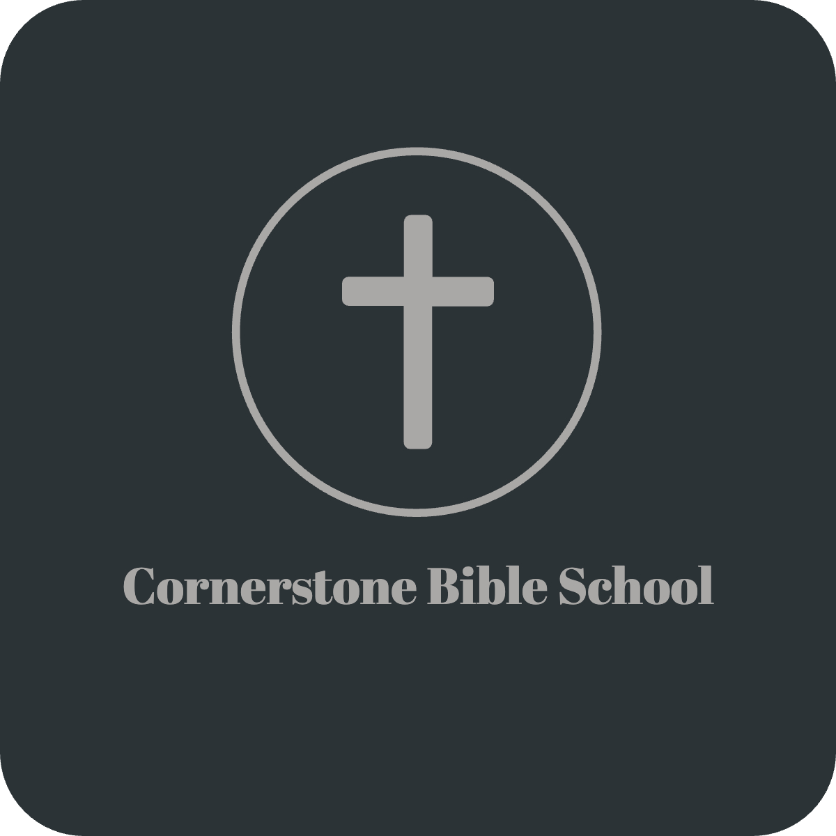 Cornerstone Bible School