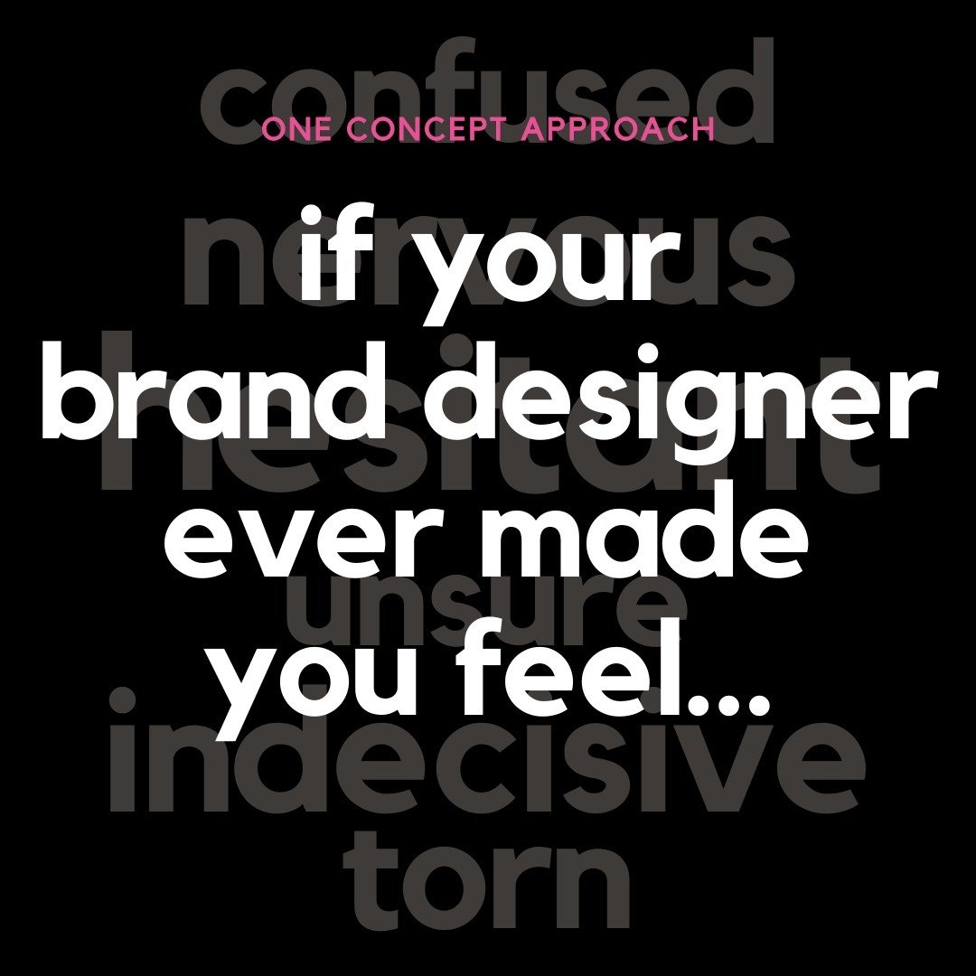 I won't give you 3 different design concepts when you work with me... here's why that matters.

If you've ever worked brand designer that has given you 3 different concepts, you probably felt confused, torn, nervous, hesitant, etc. This is the one wa