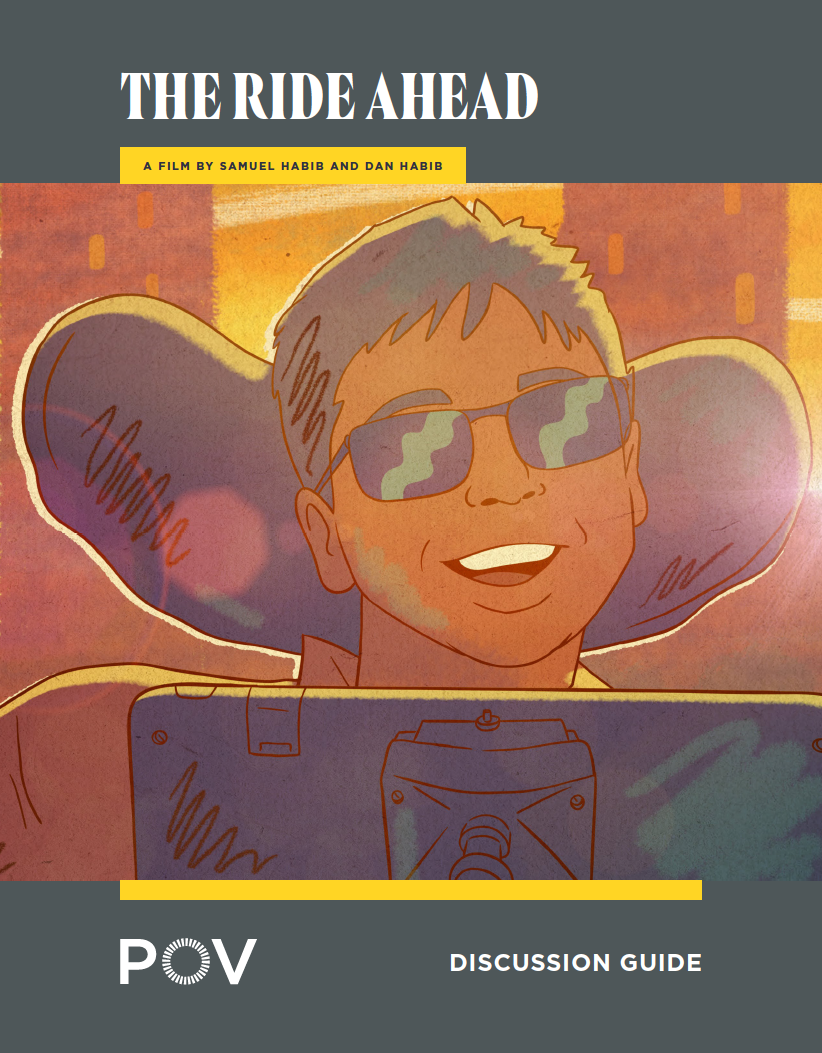 Animated drawing of Samuel smiling with sunglasses on, "The Ride Ahead, A Film by Samuel Habib and Dan Habib POV Discussion Guide" in white text