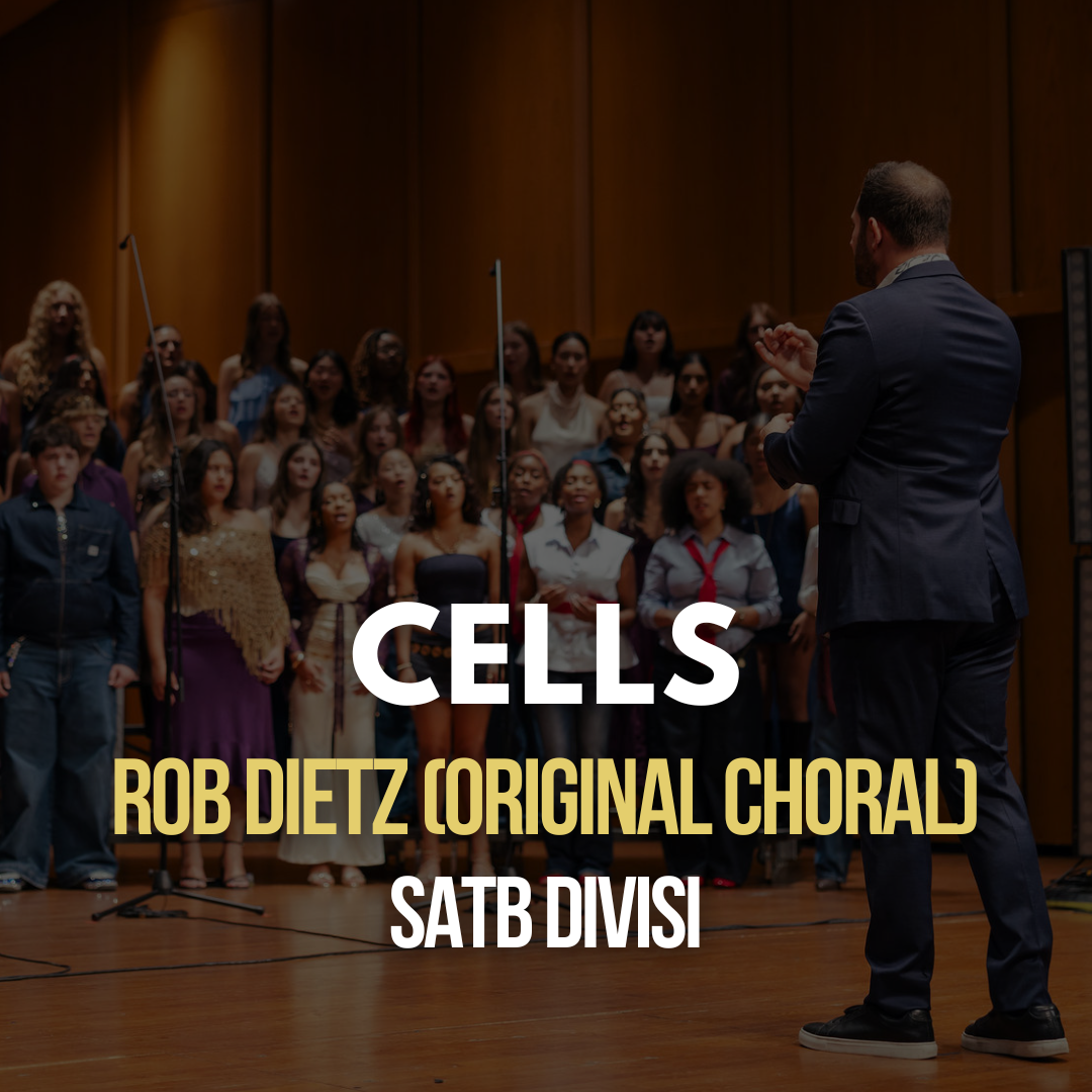 Cells by Rob Dietz (Original Choral)