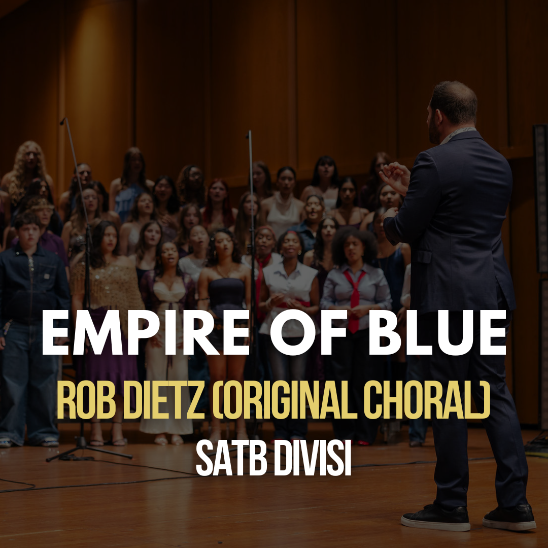 Empire of Blue by Rob Dietz (Original Choral)