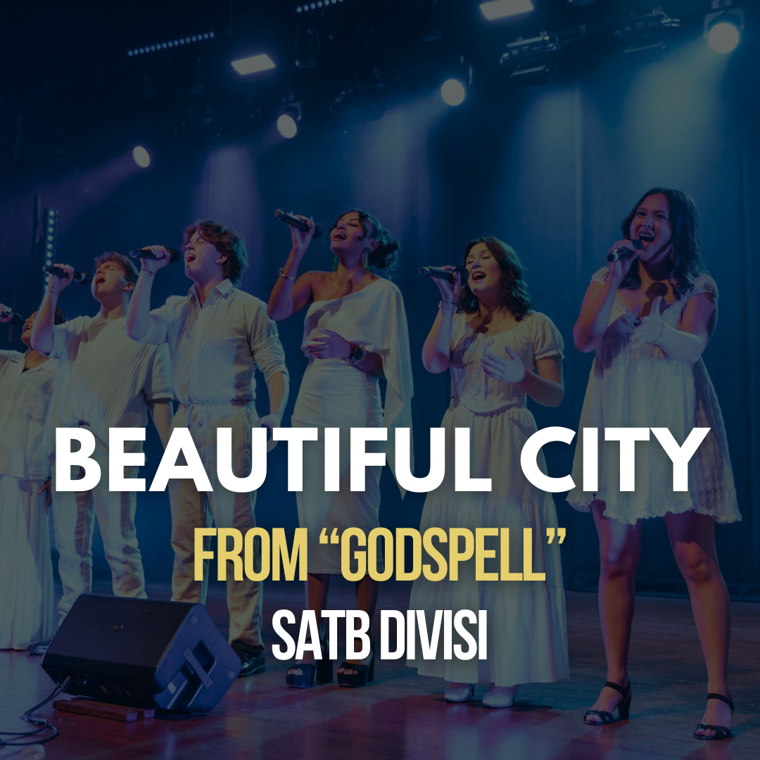 Beautiful City from "Godspell" by Stephen Schwartz