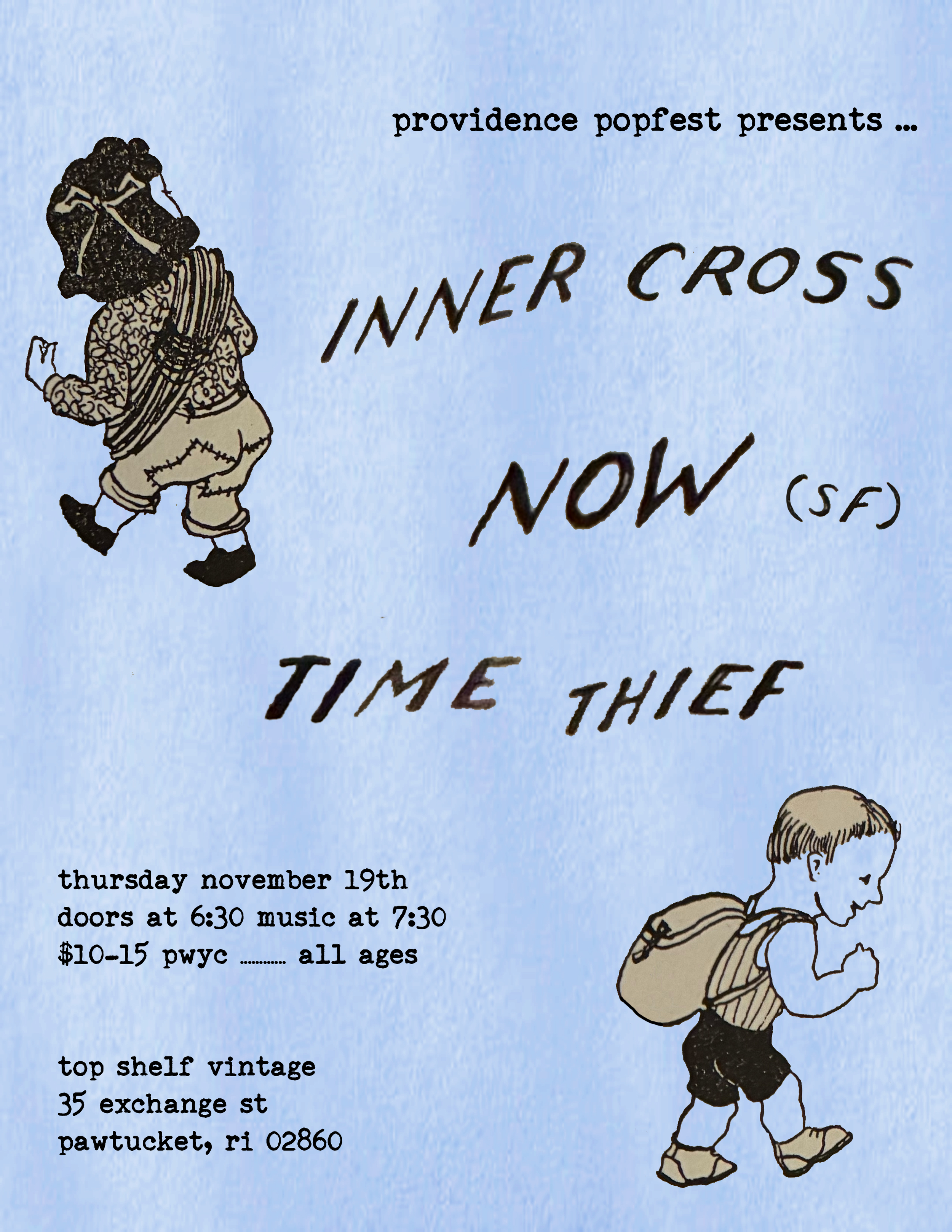 11/19: NOW [CA] // INNER CROSS // TIME THIEF @ TOP SHELF VINTAGE [PAWTUCKET, RI]