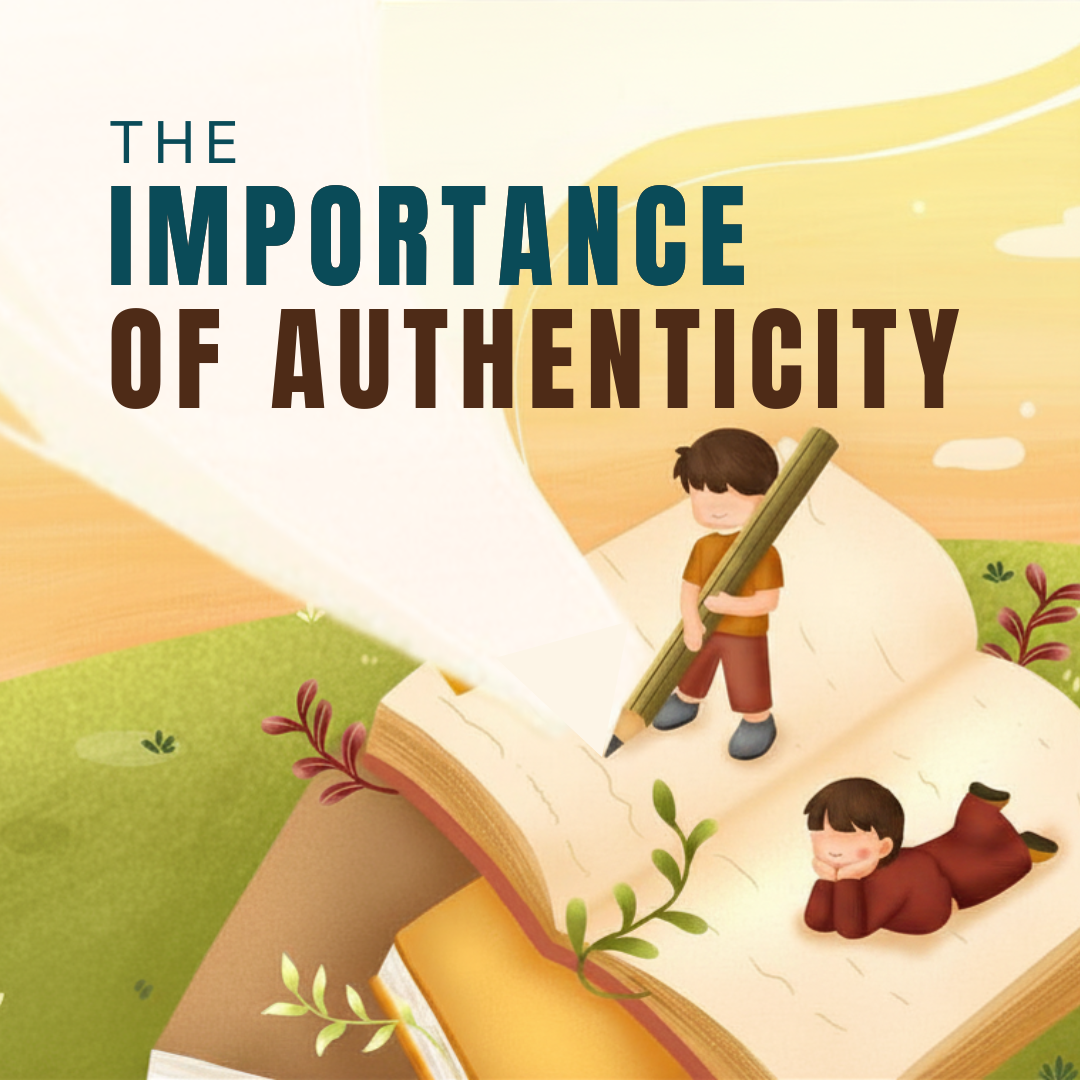 The Importance of Authenticity
