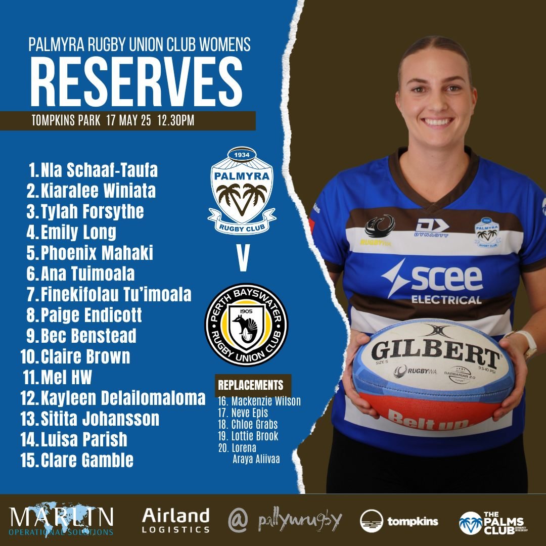 ROUND 3 SENIOR WOMENS COMP
PALLY WOMENS RESERVES V BAYSWATER
🌴Reserve Grade Women 12:30 PM
⏰ Sat, May 17, 2025
📌 Tompkins Park
#palmyrarugbyunionclub #palmyracommunity
#pallycommunitysponsors #RugbyWA #pallystrong #GageRoads
#PalmyraWomensReserv