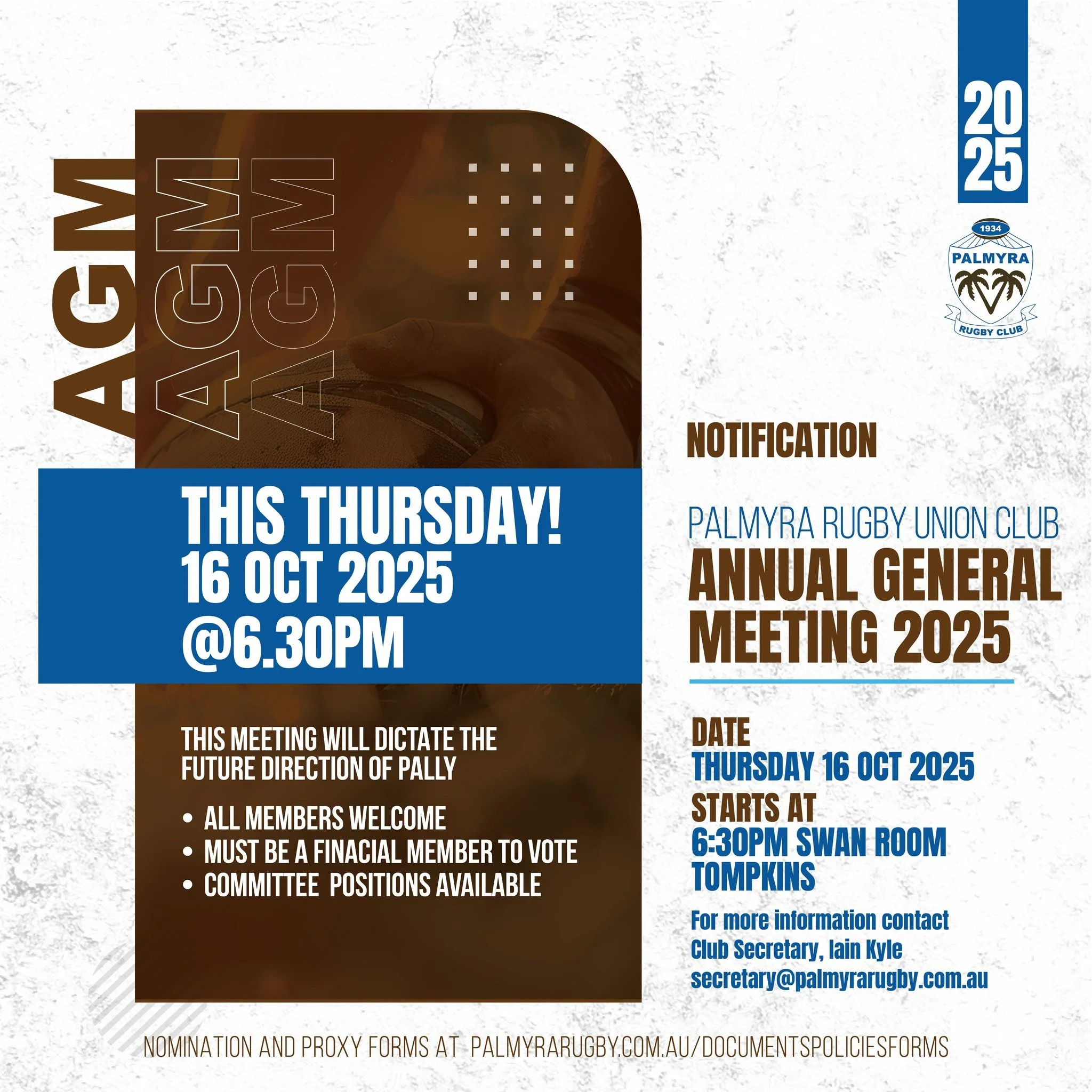 !!!!! AGM IS THIS THURSDAY 16TH OCT 2025!!!!!!!!!

🌴PALMYRA RUGBY UNION CLUB🌴
ANNUAL GENERAL MEETING 2025
THURSDAY  16 OCTOBER 2025
SWAN ROOM (UPSTAIRS) TOMPKINS @ 6:30PM

Have your say on the direction and future of the club! 
&bull; ALL MEMBERS W