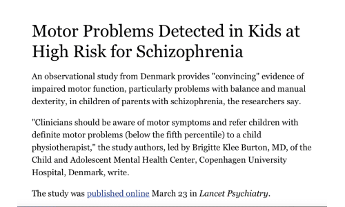 Motor Problems Detected in Kids at High Risk for Schizophrenia&nbsp;- April 7, 2017
