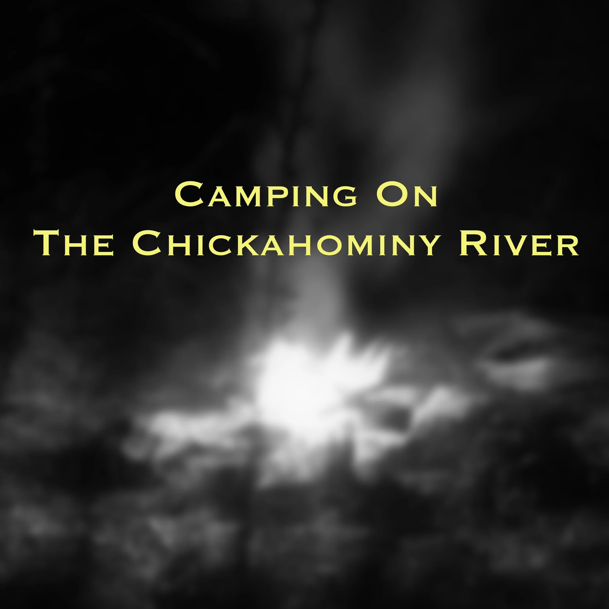 Camping On The Chickahominy River