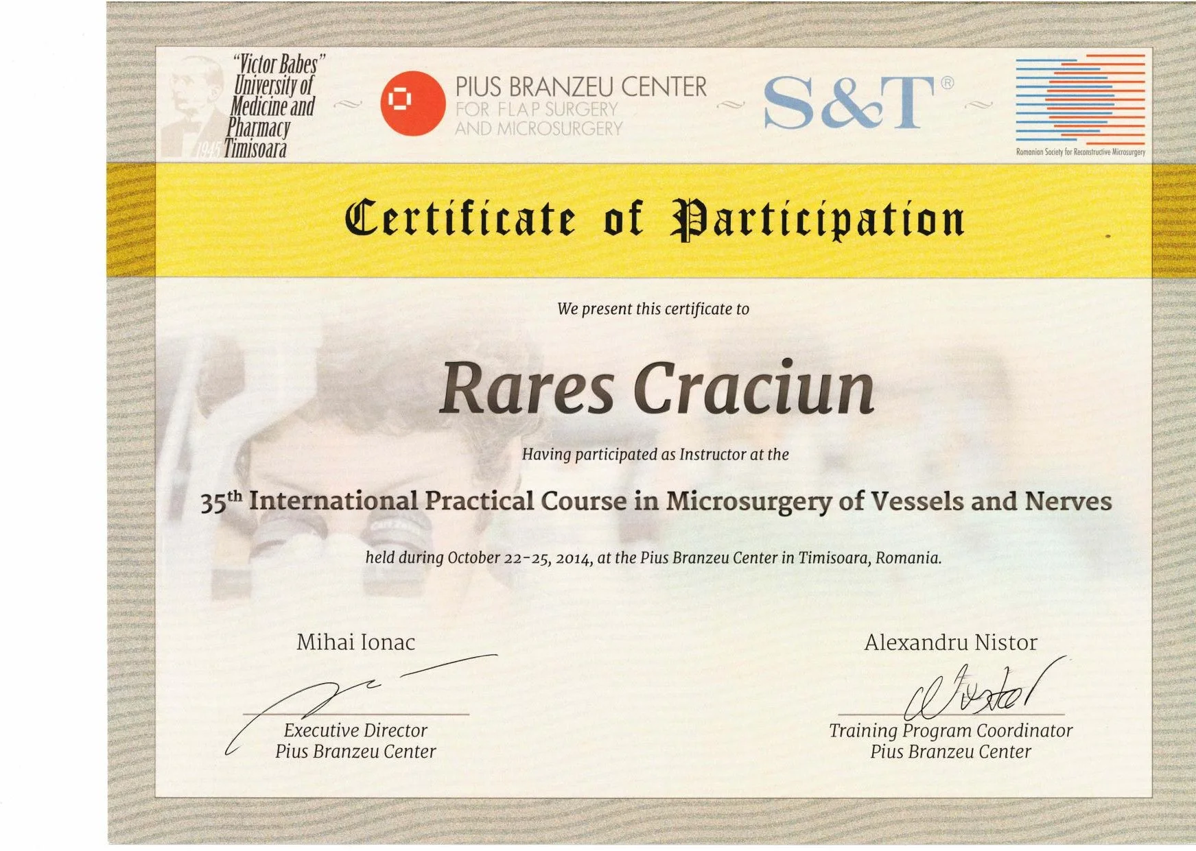 Dr. Crăciun Rareș - Instructor, Curs Internațional de Microchirurgie a Vaselor și Nervilor, Timișoara 2014