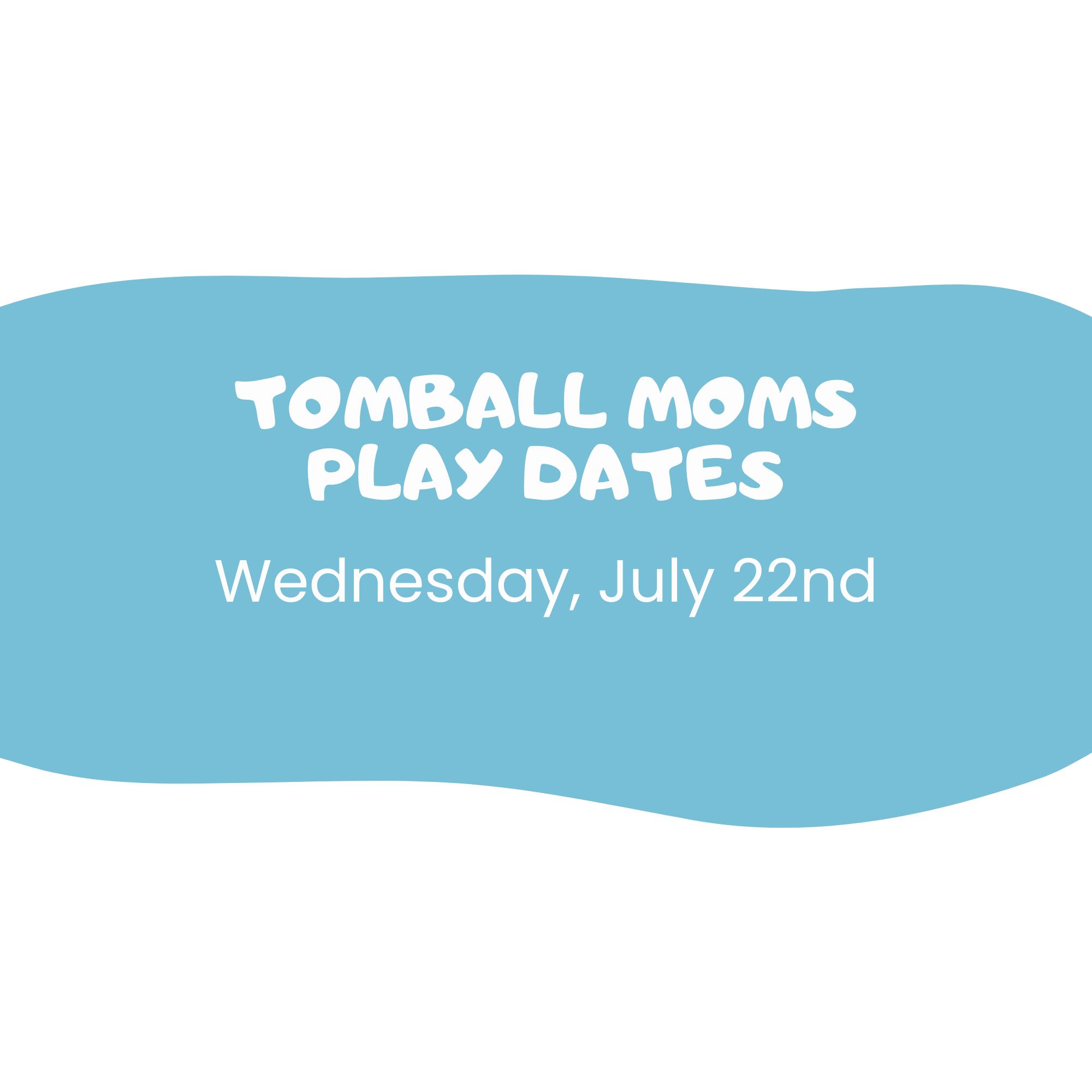 Tomball Moms Play Dates