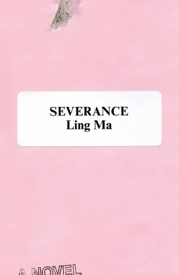 Severance Ling Ma review capitalist apocalypse
