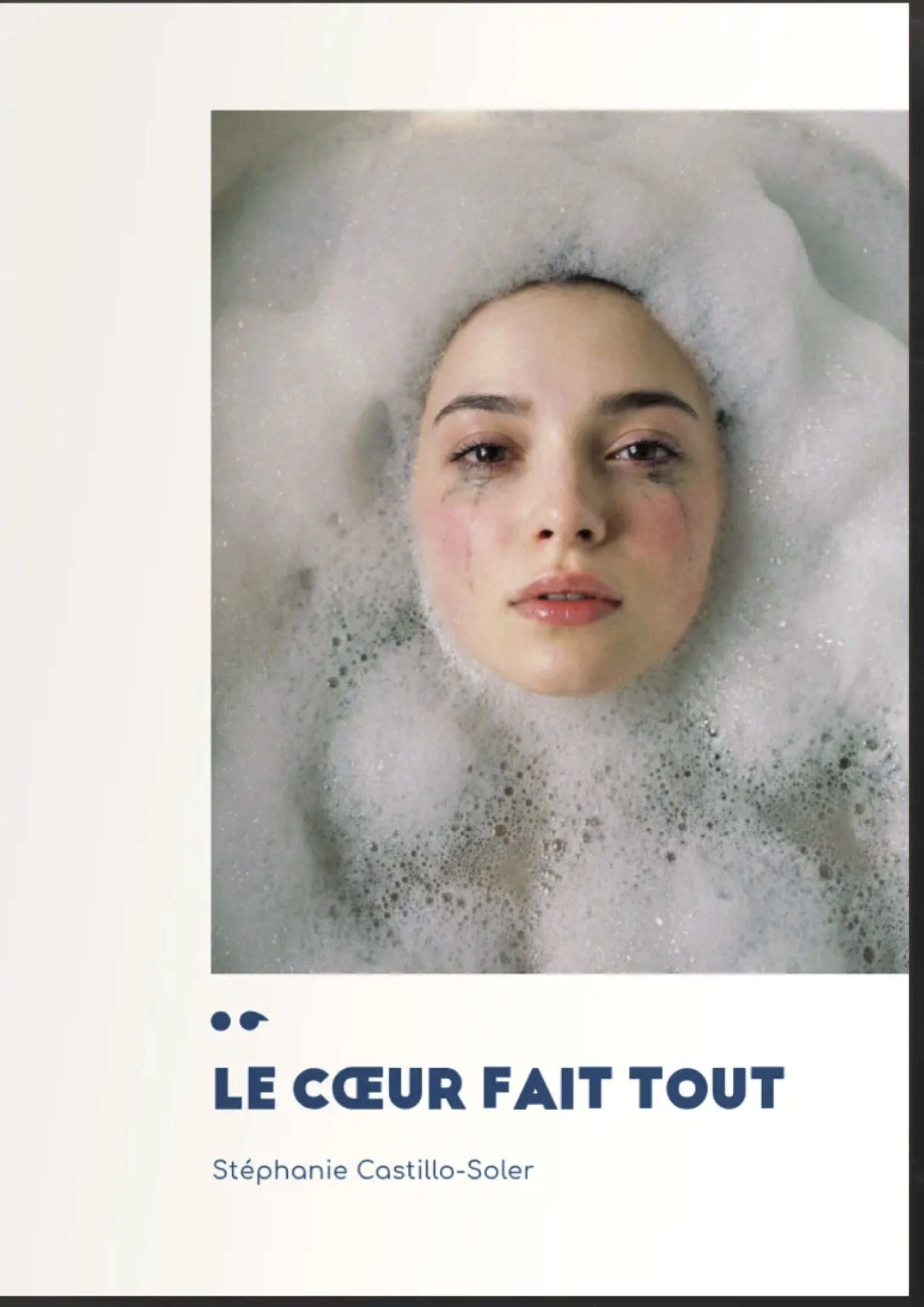 Stéphanie Castillo Soler – Recueil : Le cœur fait tout