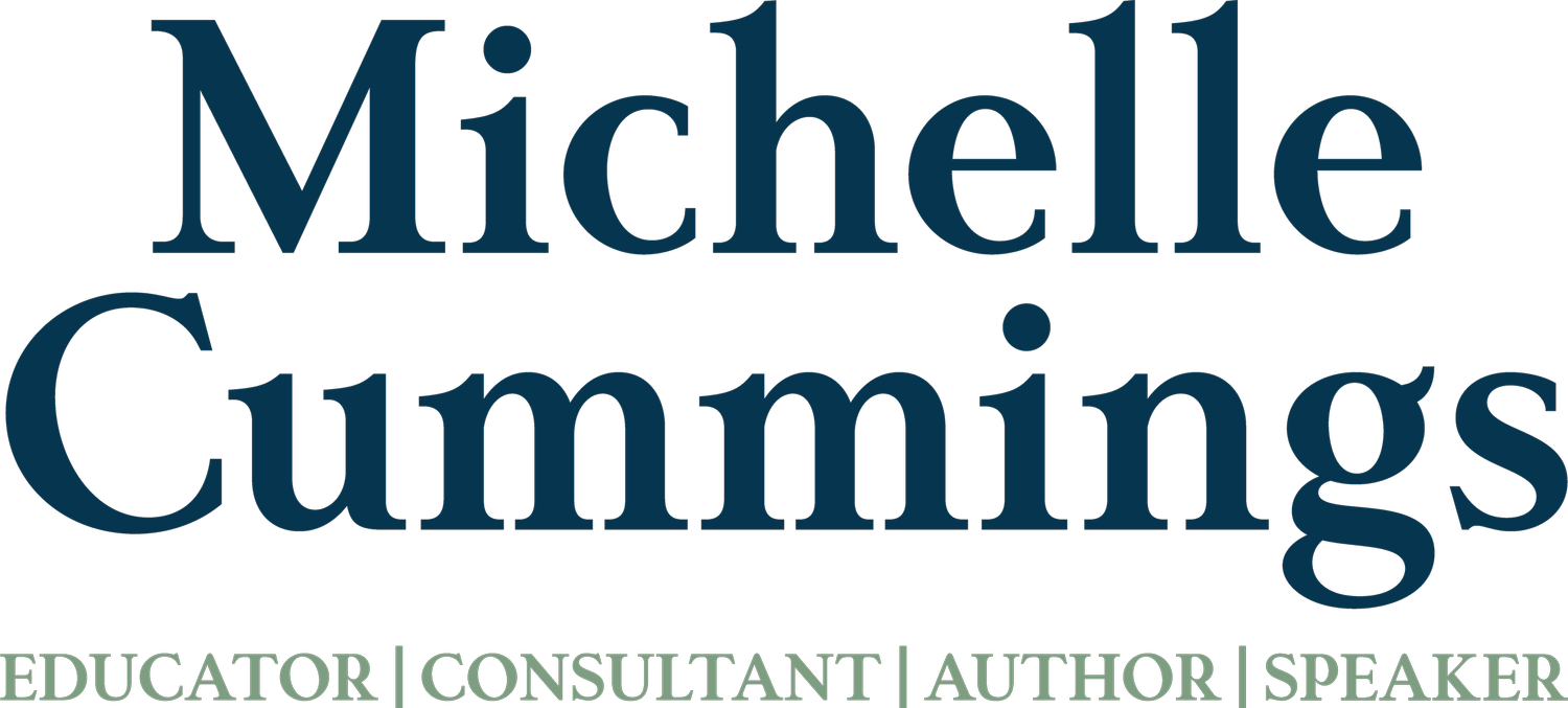 Michelle Cummings, EDUCATOR | CONSULTANT | AUTHOR | SPEAKER