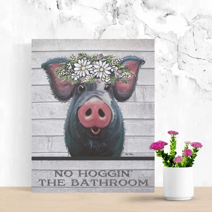 Metal Sign - No Hoggin' The Bathroom