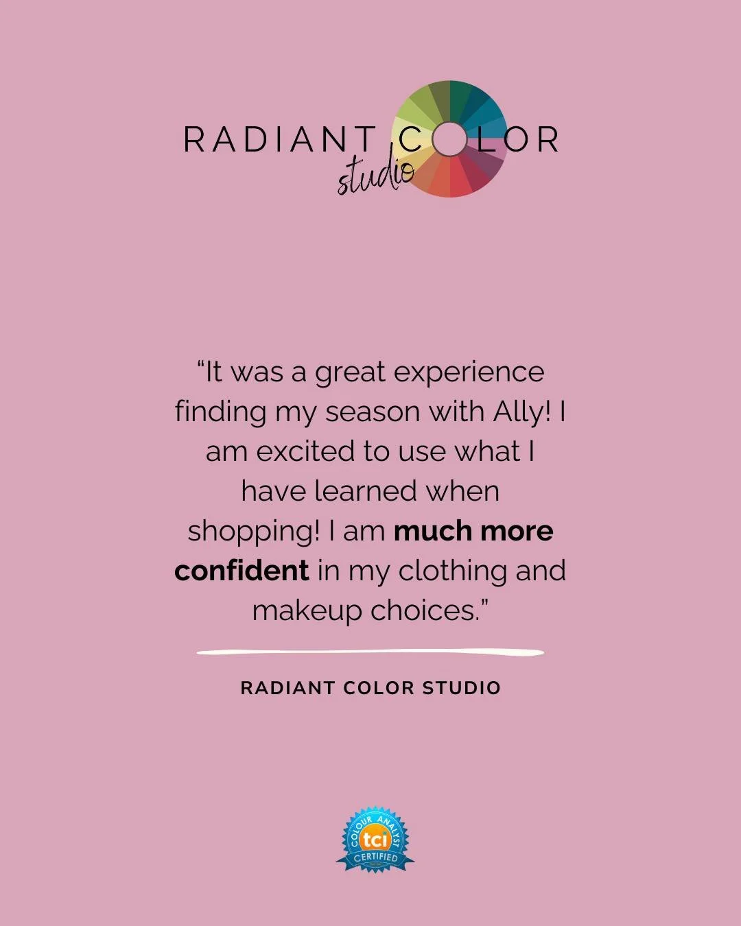 Confidence in your colors. 💕

&mdash;

At Radiant Color Studio, we use the True Colour International 12-Tone Method.

No guesswork. Just clarity, precision, and your true colors revealed. 🌈

🔗 Book at radiantcolorstudio.com