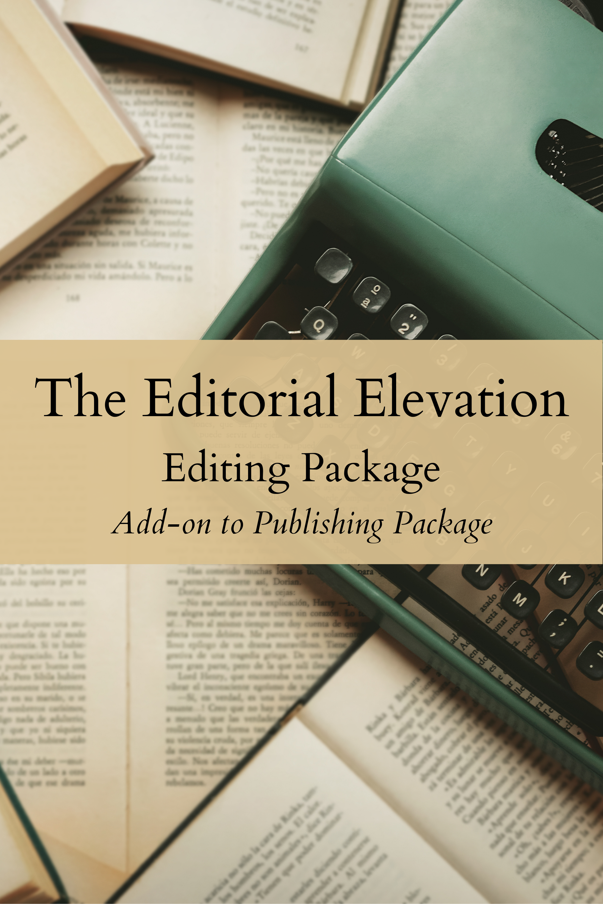 The Editorial Elevation Editing Package - Add-On to Publishing Package