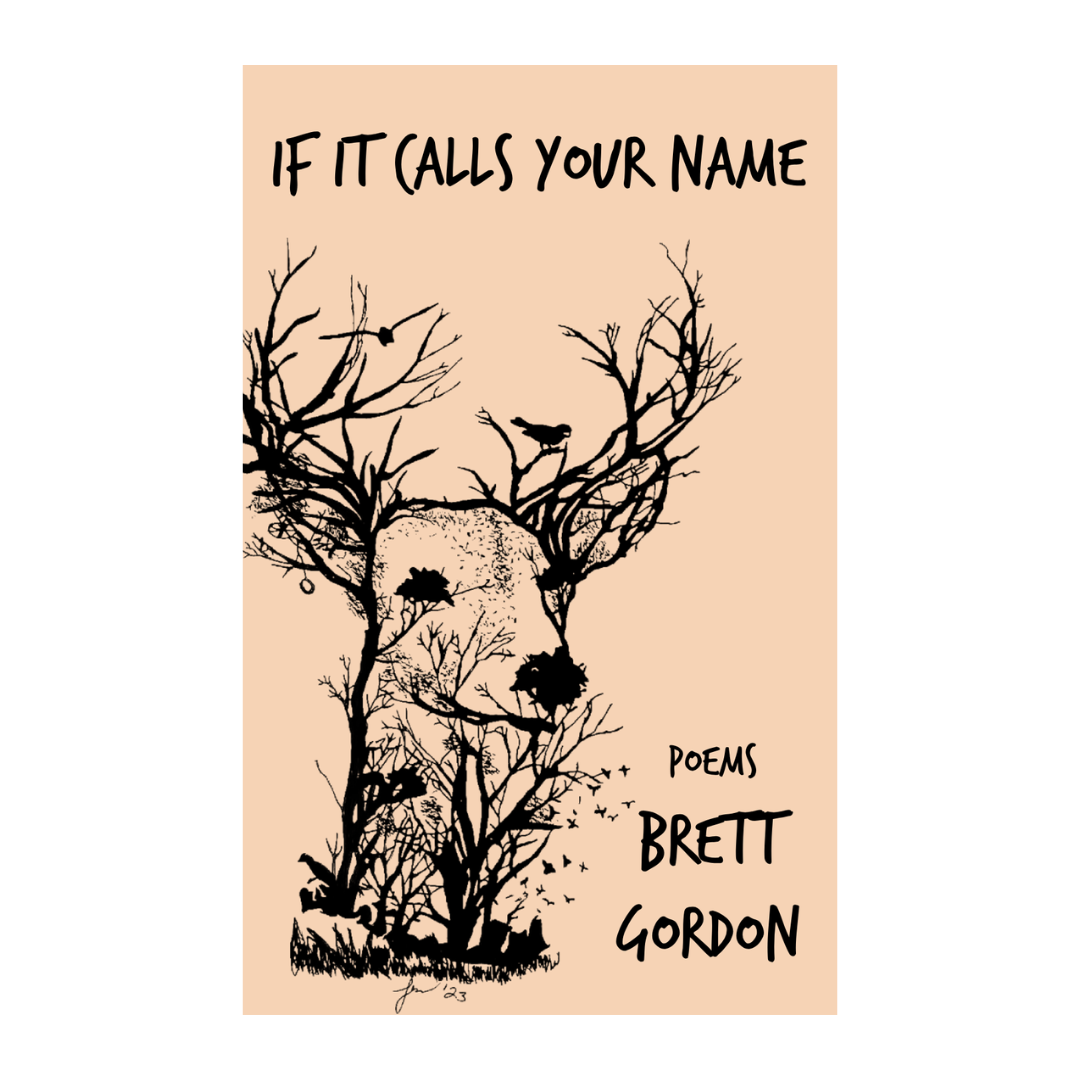 Signed Copy | "If It Calls Your Name" by Brett Gordon