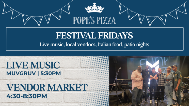 Festival Friday at Pope's Pizza 