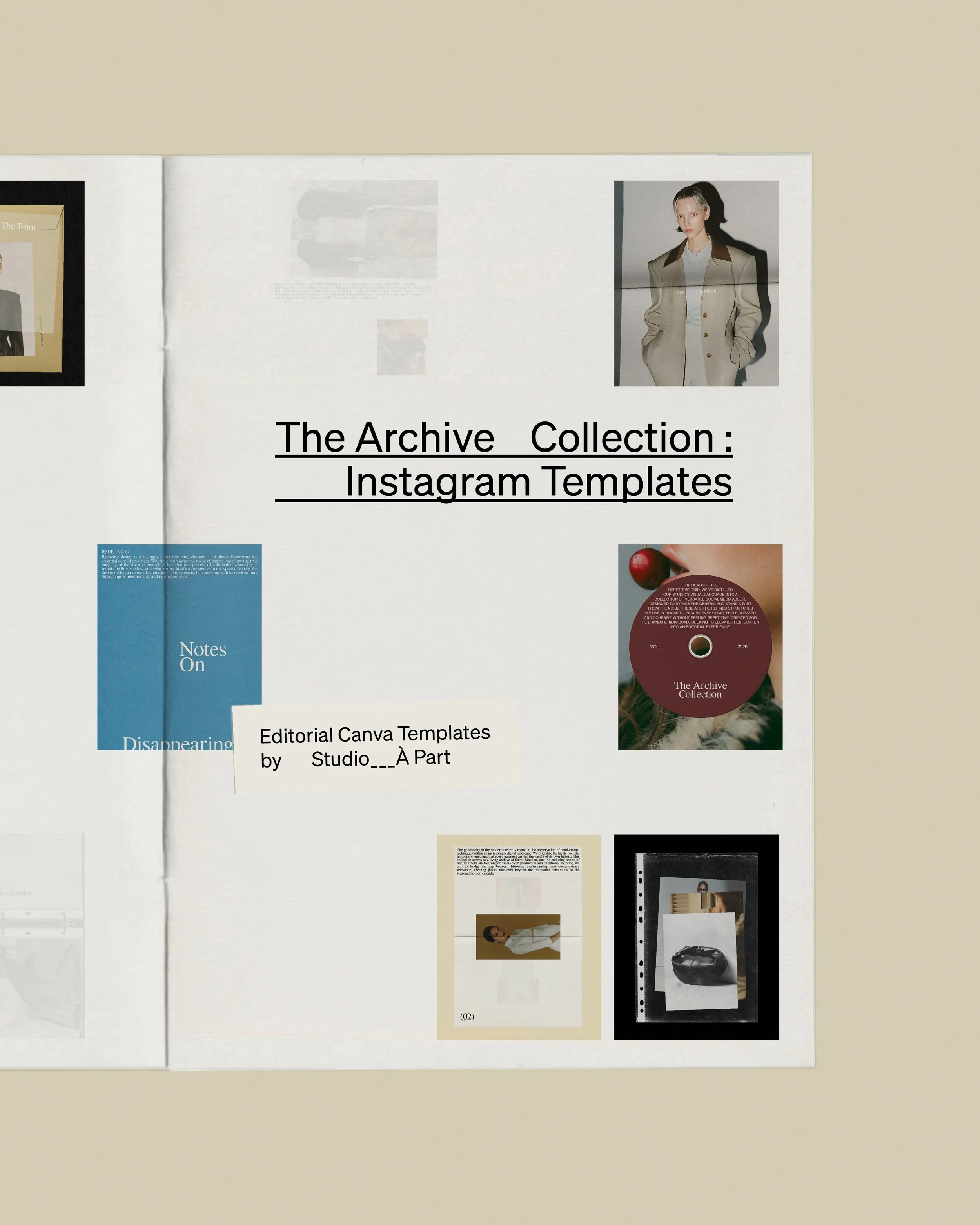Stop using Instagram templates that look like templates.

The Archive Collection brings high-end, studio-level design to your grid. Think of it as having bespoke Instagram templates designed by us, for you-fully editable and optimized for Canva.

We&