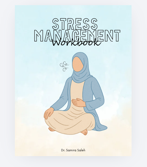 Stress Management Workbook for Muslim Women