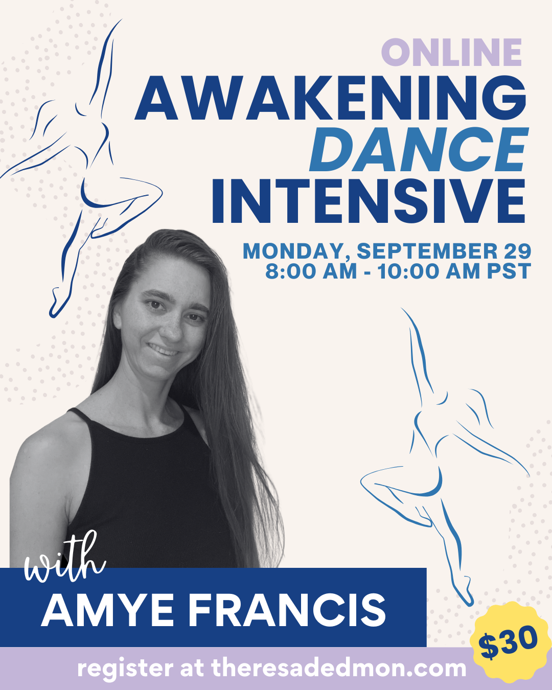 Awakening Dance Intensive with Amye Francis