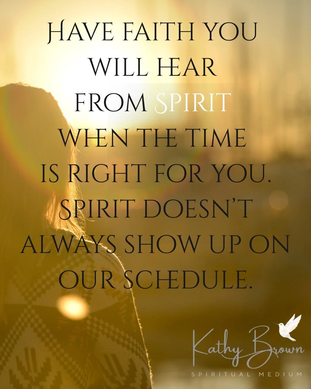 Spirit may not come through right away, or when you would like them to in a reading but have faith that when the time is right and you are in the space to receive, you will hear their messages. If your loss is recent the grief may be too loud, too ra