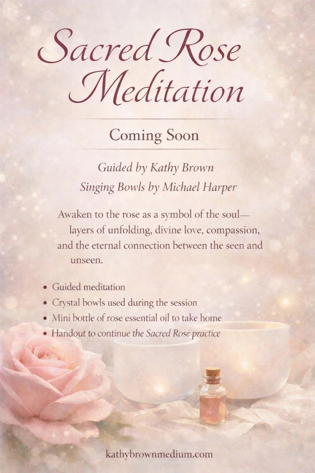 Sacred Rose Meditation (Upcoming)