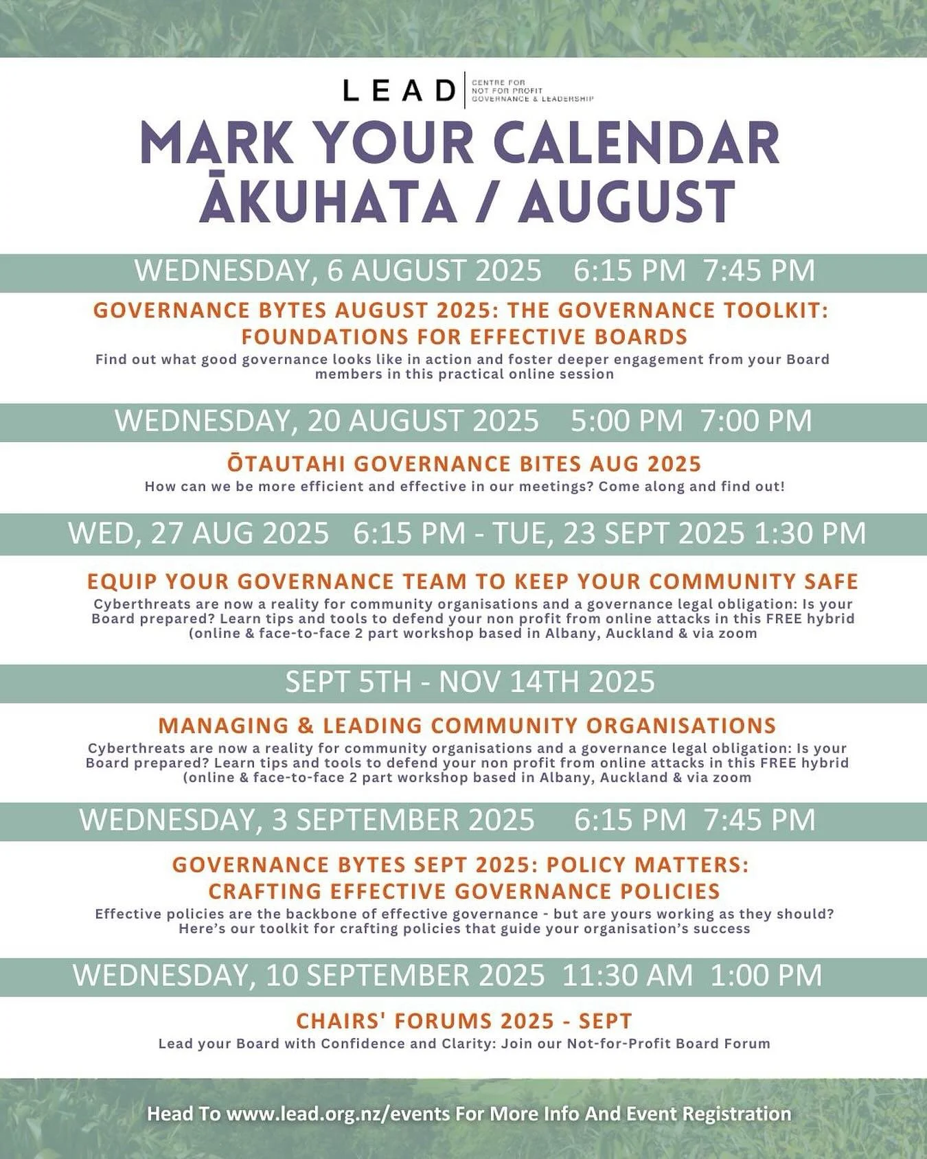 Mark your calendar for August with LEAD.

This month we&rsquo;re offering practical workshops and forums to support stronger boards, safer communities, and more confident leadership.

Upcoming sessions include:

Governance Toolkit on August 6

Ōtauta