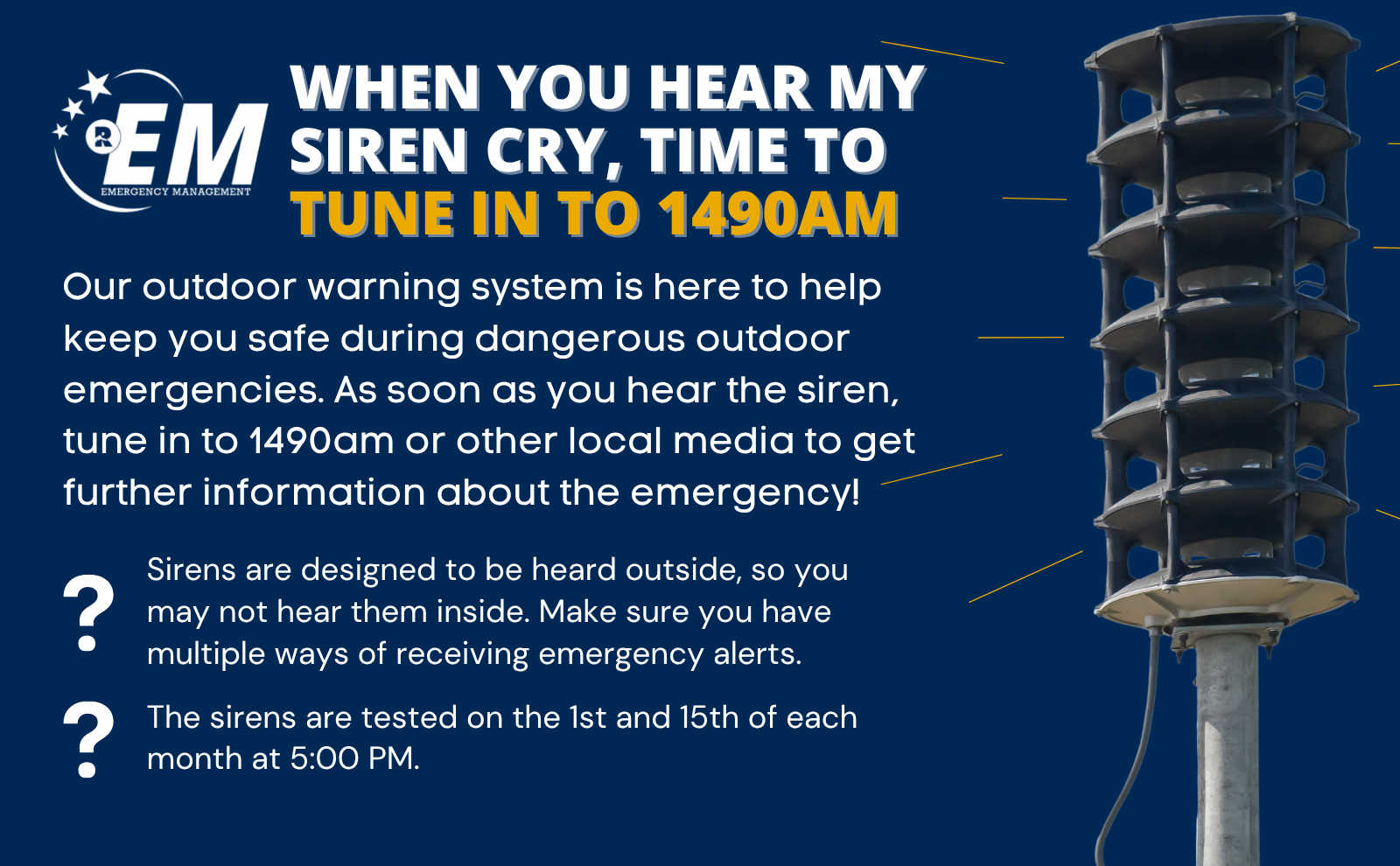  Village of Ruidoso Emergency Management graphic explaining that when outdoor warning sirens sound, residents should tune in to 1490 AM and official emergency information channels for updates and protective action guidance. 