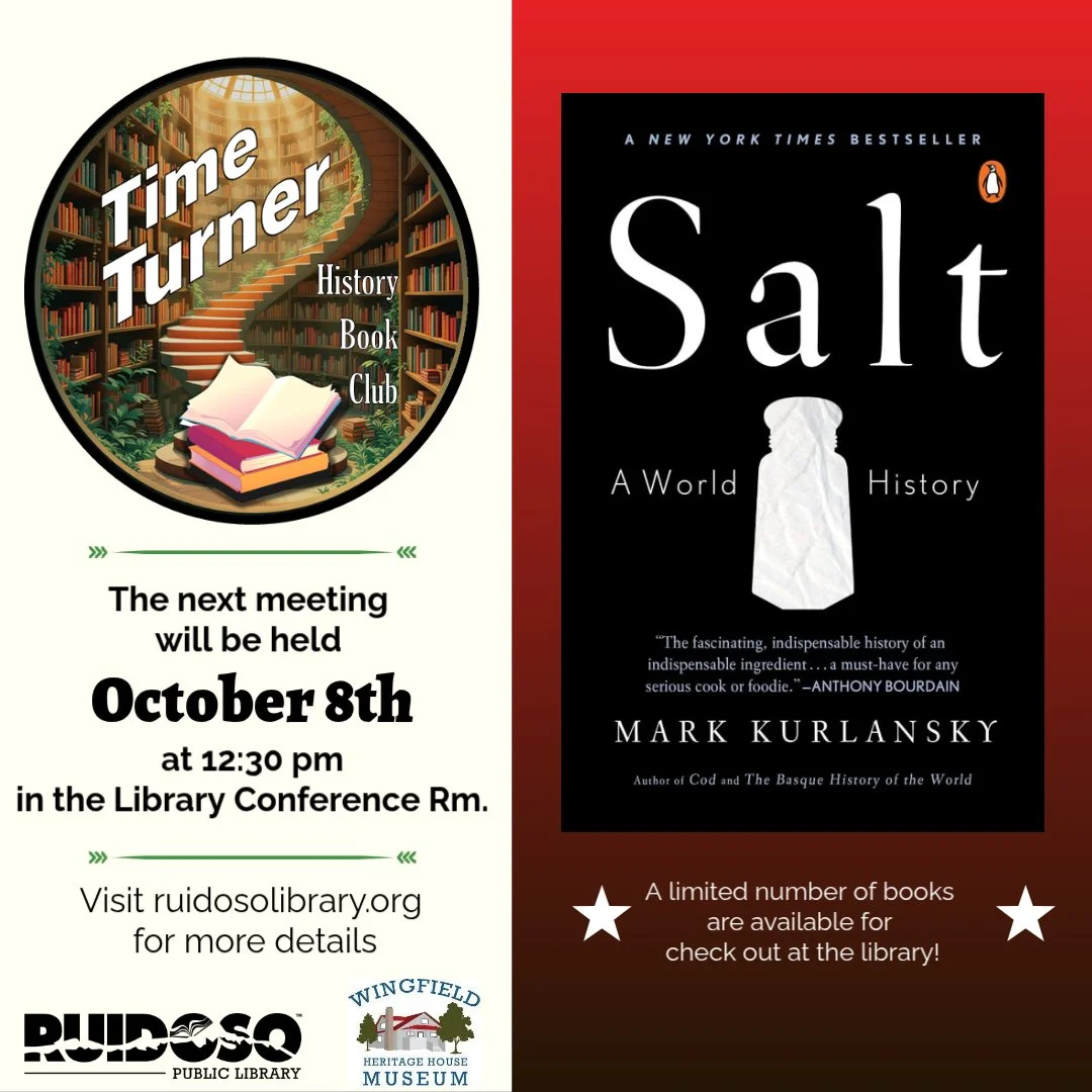 Time Turner History Book Club promotional graphic featuring Mark Kurlansky’s Salt: A World History, with meeting details for October 8 at 12:30 PM at Ruidoso Public Library.