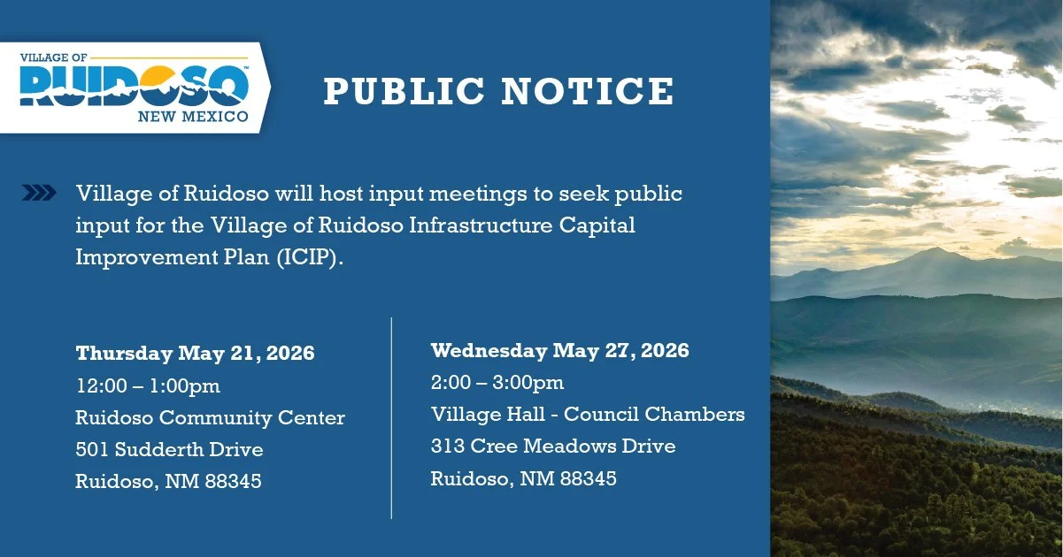 Village of Ruidoso public notice graphic announcing ICIP public input meetings on May 21 and May 27, 2026, with mountain landscape imagery.