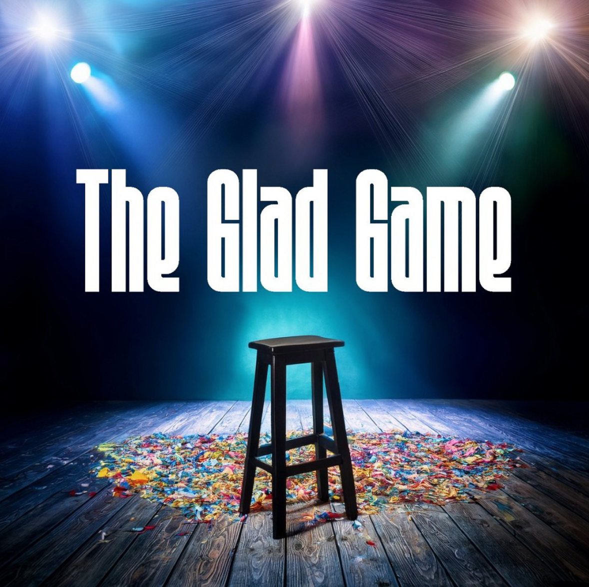 The Glad Game: restaged