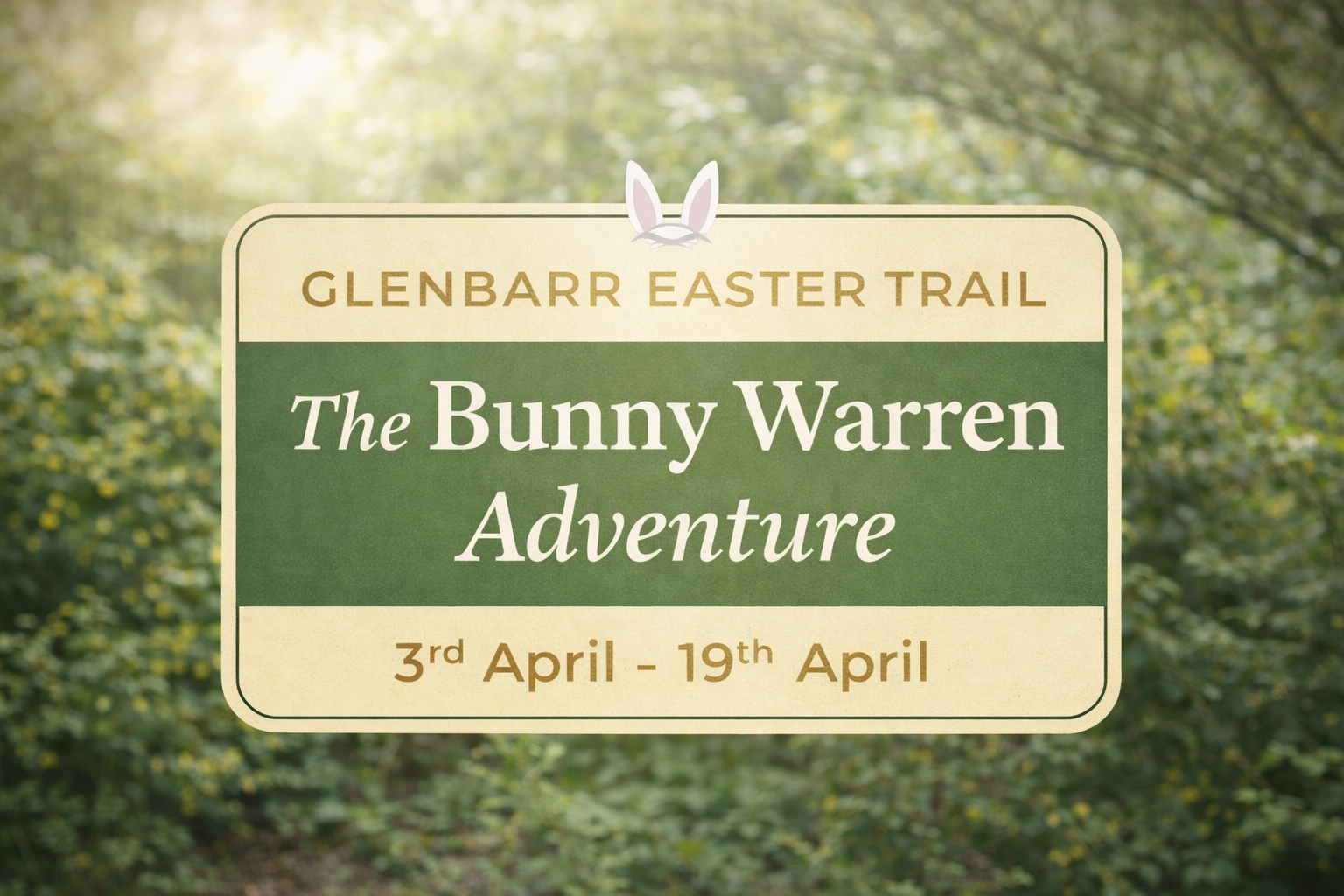 Glenbarr Easter Trail: The Bunny Warren Adventure