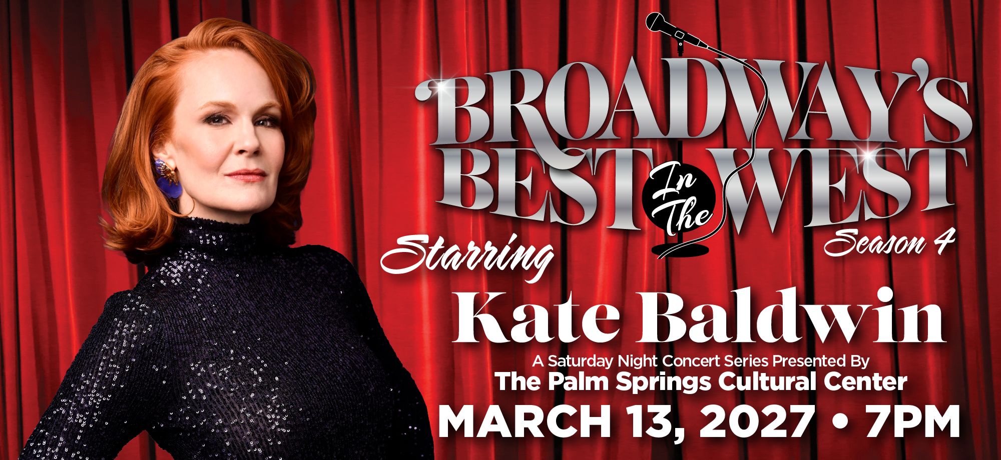 BROADWAY’S BEST IN THE WEST, Palm Springs, CA