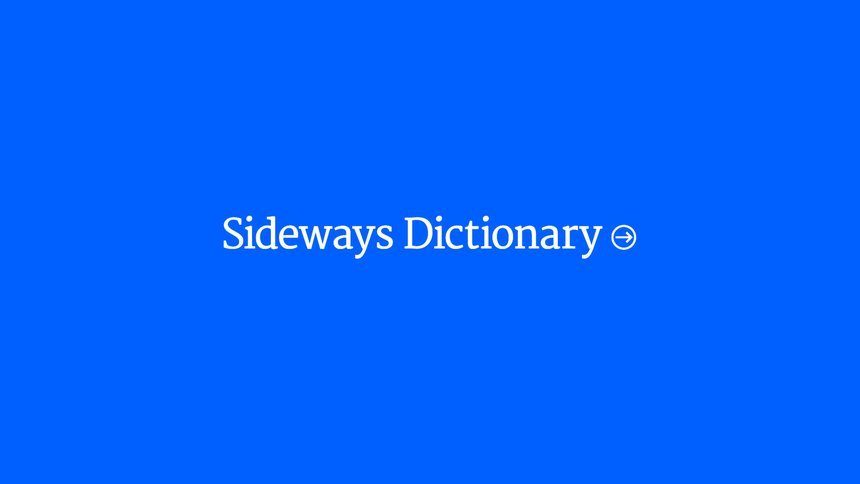 Sideways Dictionary