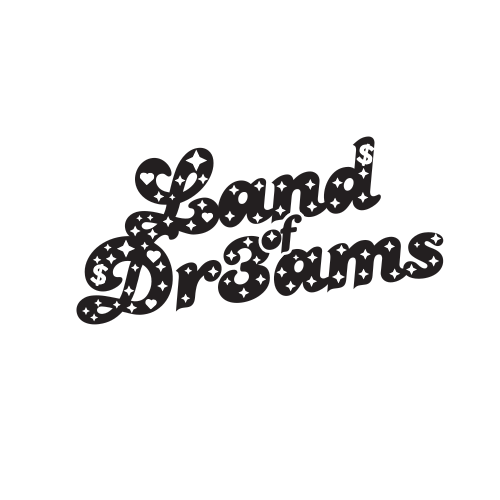 LAND OF DR3AMS