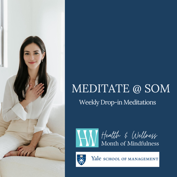 Yale SOM drop-in meditation