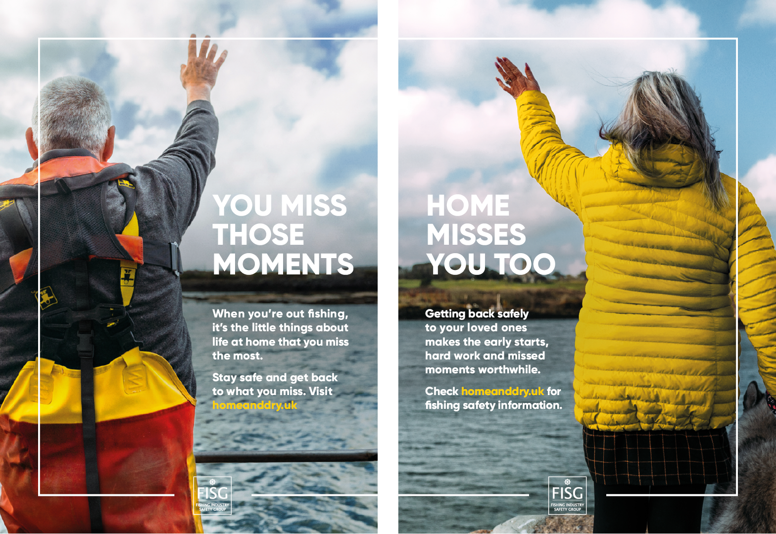 Two-panel image showing people facing water, one wearing fishing gear and the other in a yellow coat. Text emphasizes missing home and fishing safety, with links to homeanddry.uk for more information.