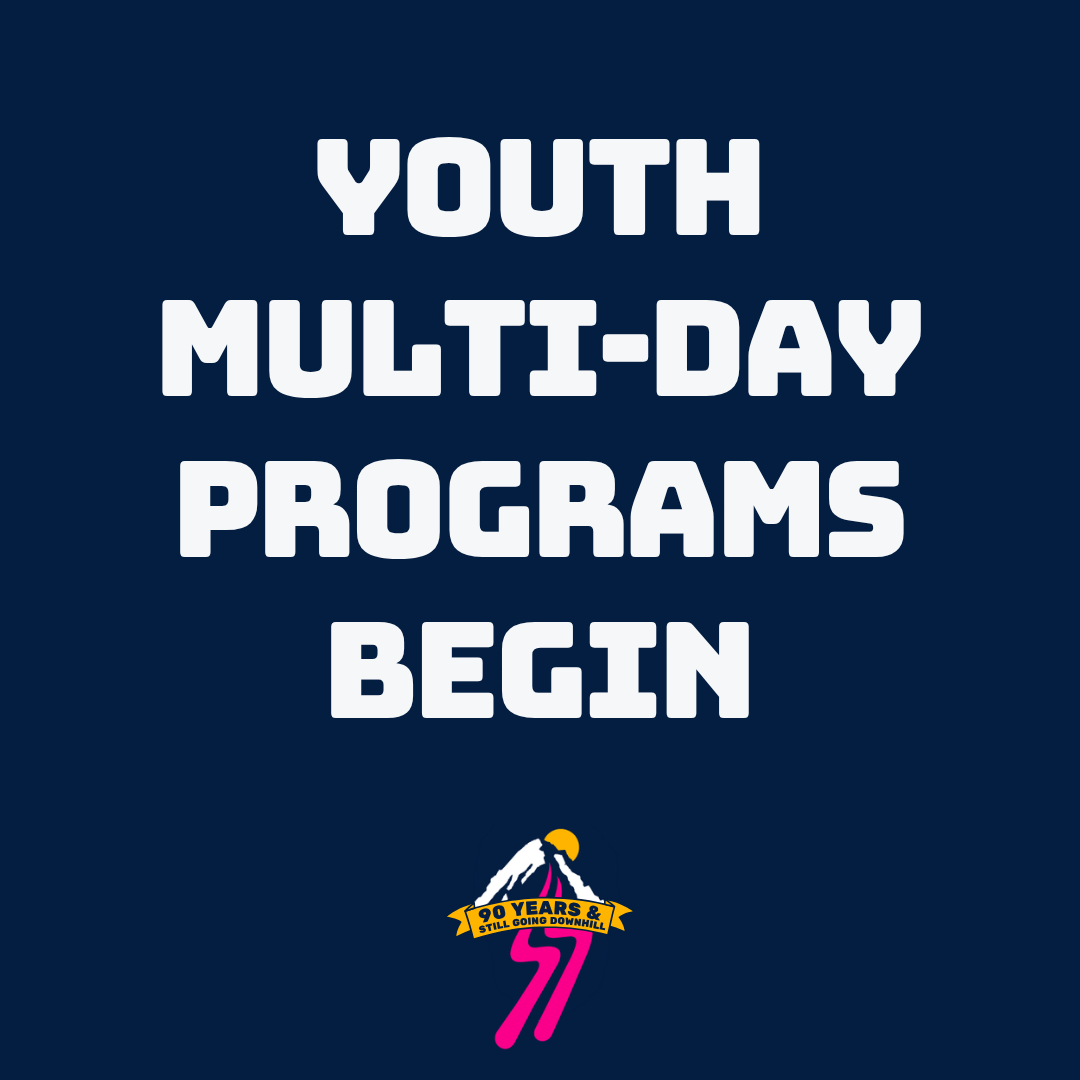 ​Youth Multi Day Programs Begin