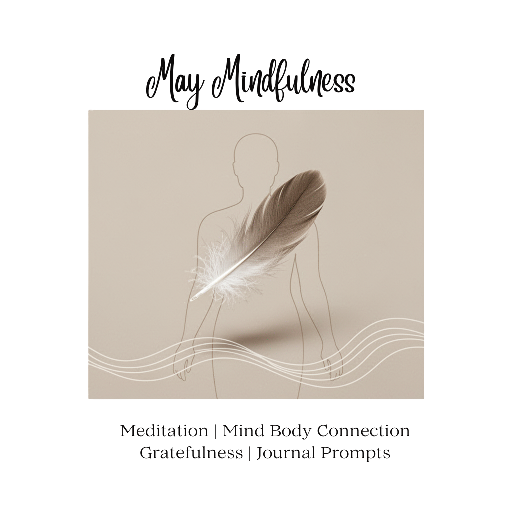 May is Mindfulness!