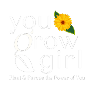 You Grow Girl