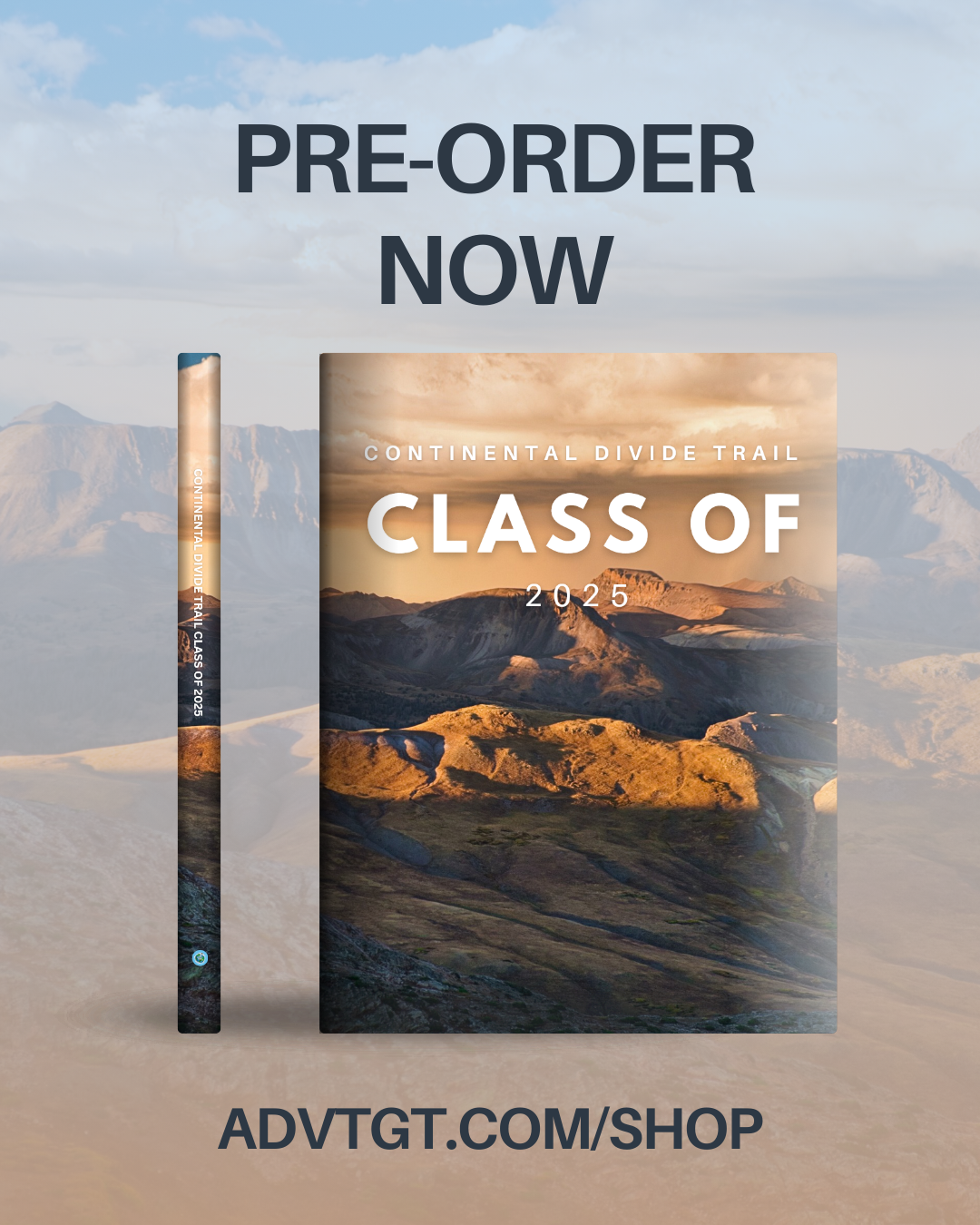 RESERVE YOUR COPY Class of 2025 – CDT Hiker Yearbook