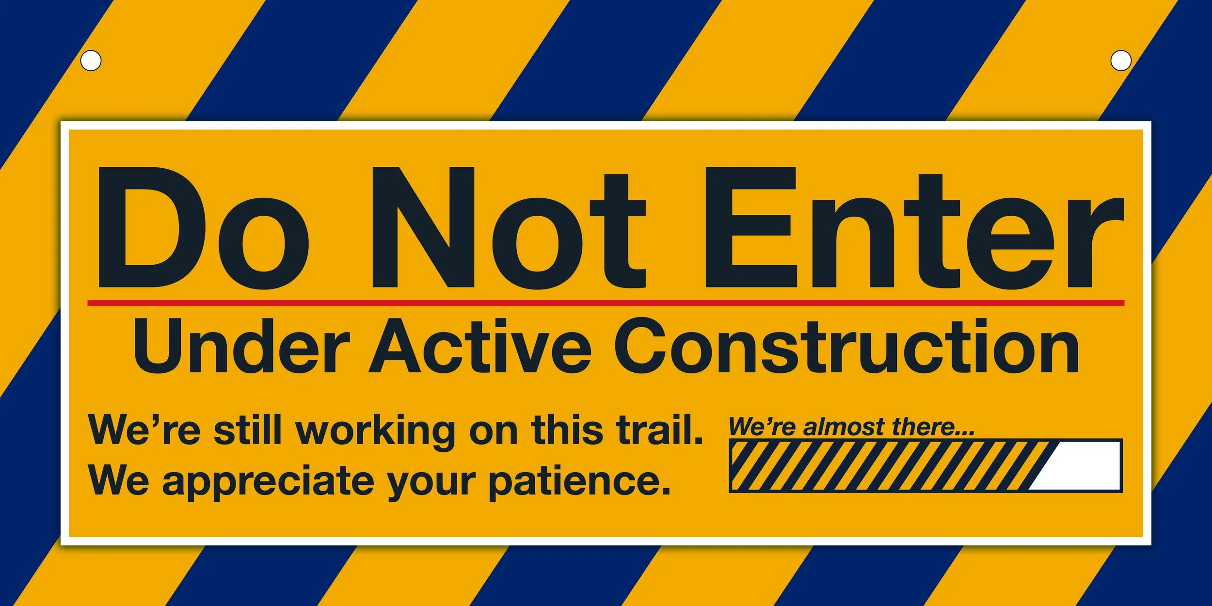 Do Not Enter (No Access...Yet)_2.jpg