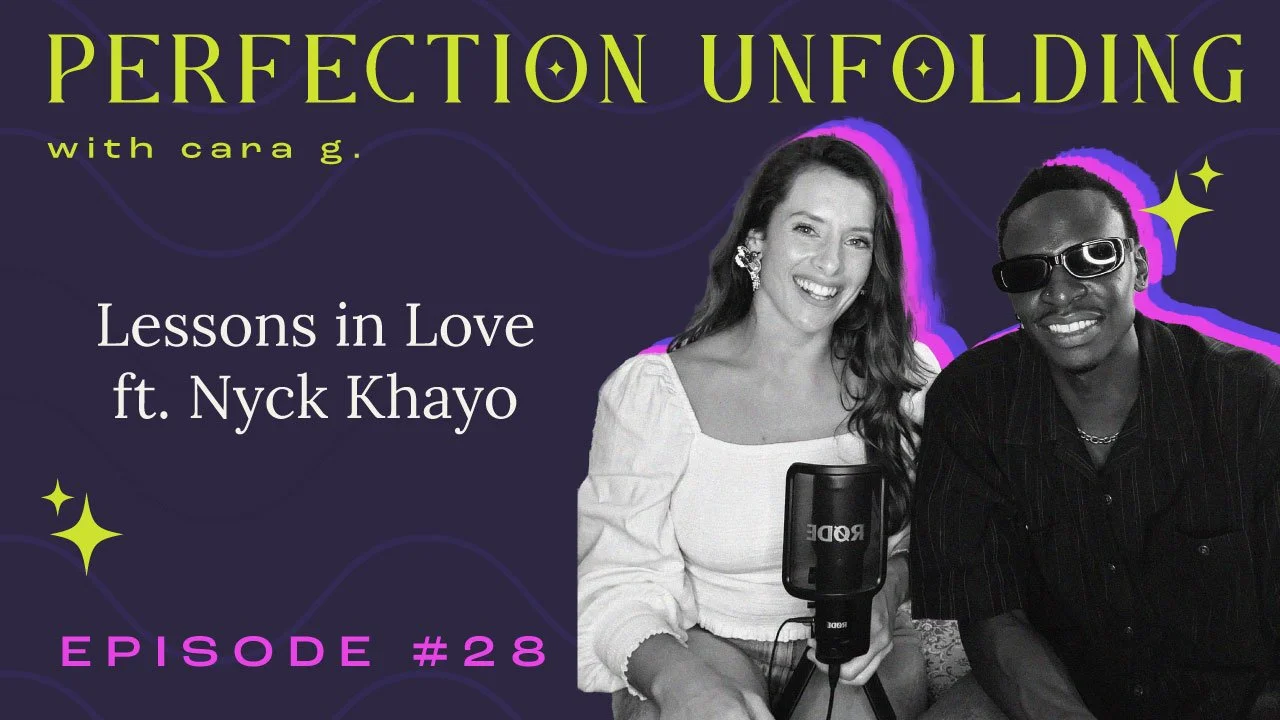 Ep. 28 | Lessons in Love ft. Nyck Khayo (Pt. 1)