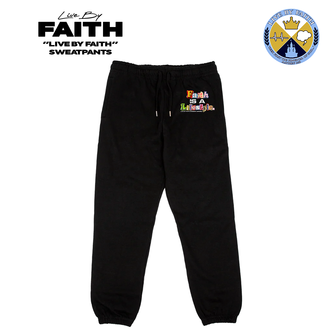 “Faith is a Lifestyle” Black Sweatpants