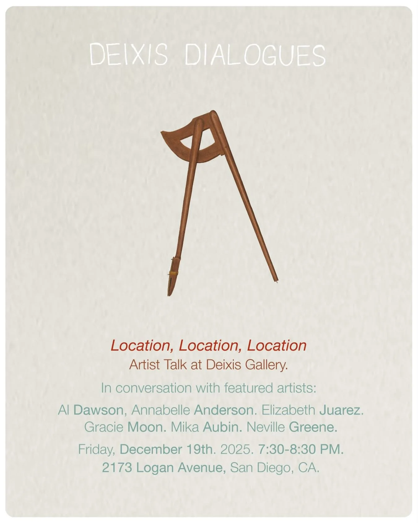 Join us this Friday, Dec. 19th from 7:30-8:30 PM for another session of &ldquo;Deixis Dialogues&rdquo;. We will host an artist talk for the closing weekend of &ldquo;Location, Location, Location&rdquo;, our group exhibition.

In conversation with fea